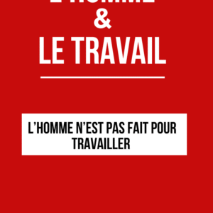 L'Homme et le Travail